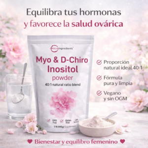 Myo & D-Chiro Inositol Powder MicroIngredients® para el Equilibrio Hormonal y bienestar general que se nota, empieza desde hoy